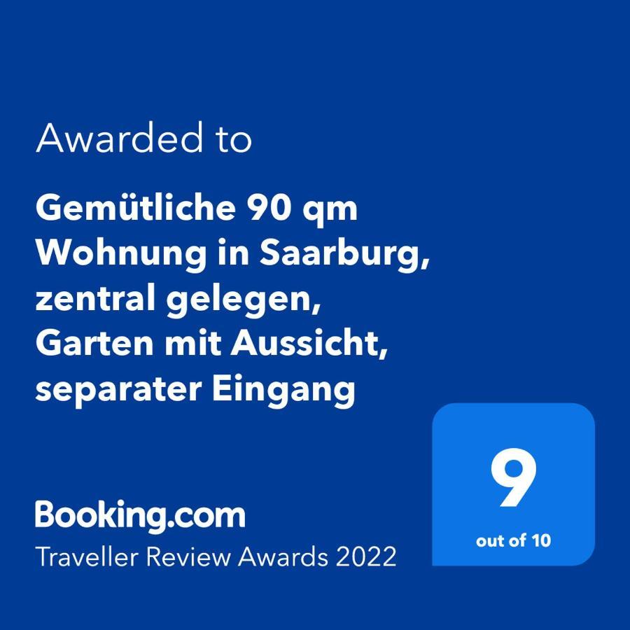 Gemütliche 90 Qm In Saarburg, Zentral Gelegen, Garten Mit Aussicht, Separater Eingang Saarburg